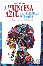 A Princesa Azul e a Felicidade Escondida