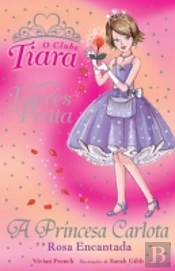 A Princesa Carlota e a Rosa Encantada