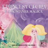 A Princesa Cecília e a Montanha Mágica