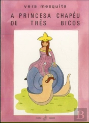 A Princesa Chapéu de Três Bicos