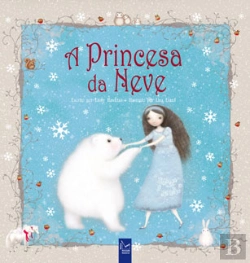 Bertrand.pt - A Princesa da Neve