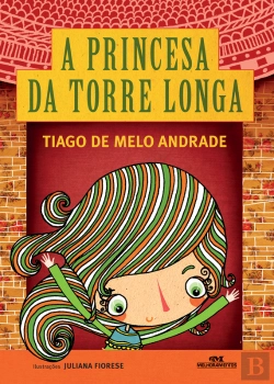 Bertrand.pt - A Princesa Da Torre Longa