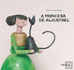 Bertrand.pt - A Princesa de Aljustrel