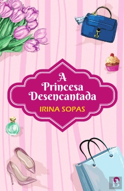 Bertrand.pt - A Princesa Desencantada