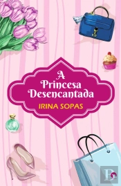 A Princesa Desencantada