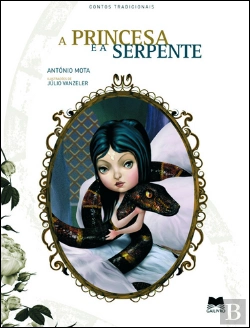 Bertrand.pt - A Princesa e a Serpente
