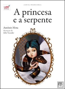 Bertrand.pt - A Princesa e a Serpente