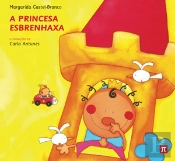 A Princesa Esbrenhaxa - Histórias Esbrenhuxas