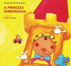 Bertrand.pt - A Princesa Esbrenhaxa - Histórias Esbrenhuxas