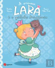 A Princesa Lara e o Gato Traquinas