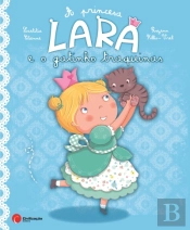 A Princesa Lara e o Gato Traquinas