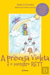 A Princesa Violeta e o Monstro Rett