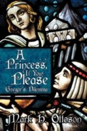 A Princess, If You Please: Gregor'S Dile