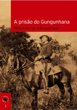 Bertrand.pt - A Prisão do Gungunhana
