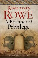 A Prisoner Of Privilege