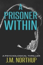 A Prisoner Within