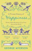 A Private History Of Happiness