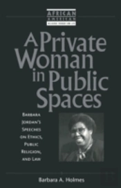 A Private Woman In Public Spaces