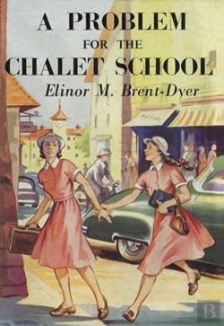 Bertrand.pt - A Problem For The Chalet School