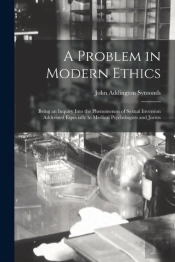 A Problem In Modern Ethics (Electronic R