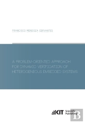 A Problem-Oriented Approach For Dynamic Verification Of Heterogeneous Embedded Systems