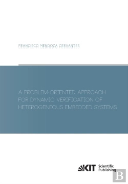 Bertrand.pt - A Problem-Oriented Approach For Dynamic Verification Of Heterogeneous Embedded Systems