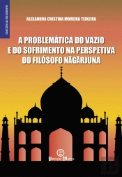 A Problemática do Vazio e do Sofrimento na Perspetiva do Filósofo Nagarjuna