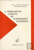 A Problemática Jurídica do Planeamento Económico