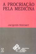 A Procriação pela Medicina