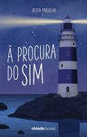 À Procura do Sim