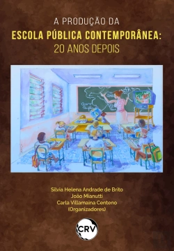Bertrand.pt - A Produção Da Escola Pública Contemporânea