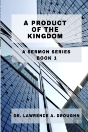 A Product Of The Kingdom