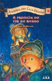 A Profecia do Fim do Mundo
