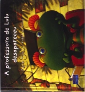 A Professora de Lulu Desapareceu