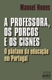 A Professora, os Porcos e os Cisnes