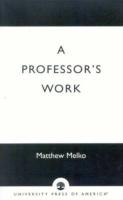 A Professor'S Work