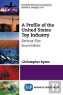 A Profile Of The United States Toy Industry