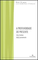 A Profundidade do Presente