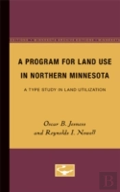 A Program For Land Use In Northern Minnesota
