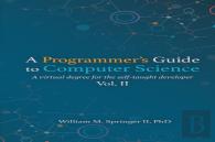 A Programmer'S Guide To Computer Science Vol. 2