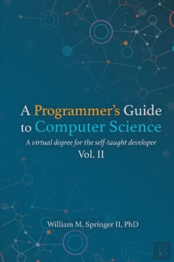 Bertrand.pt - A Programmer'S Guide To Computer Science Vol. 2