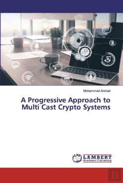 Bertrand.pt - A Progressive Approach To Multi Cast Crypto Systems