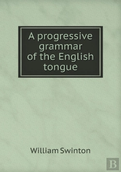 Bertrand.pt - A Progressive Grammar Of The English Tongue