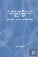 A Progressive History Of American Democracy Since 1945