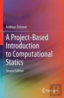 A Project-Based Introduction To Computational Statics