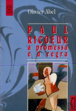 Bertrand.pt - A Promessa e a Regra Paul Ricoeur