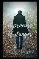 A Promise Of Danger