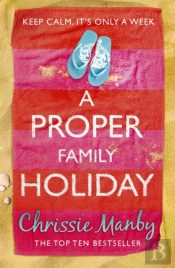 A Proper Family Holiday