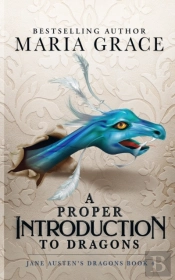A Proper Introduction To Dragons