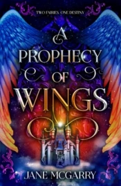 A Prophecy Of Wings